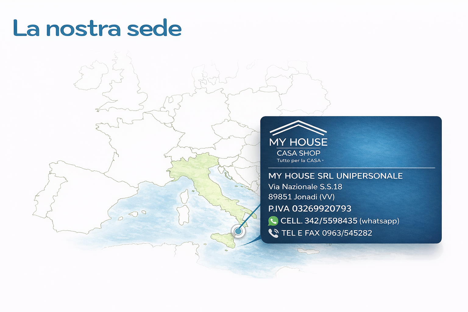Dove siamo - My House Srl - Jonadi (VV)